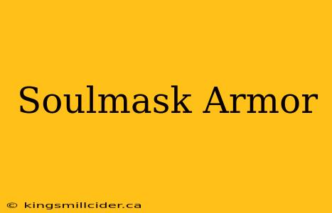 Soulmask Armor