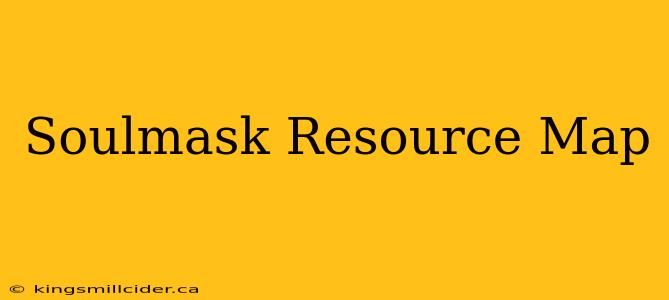 Soulmask Resource Map