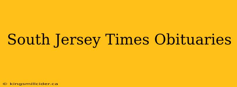 South Jersey Times Obituaries