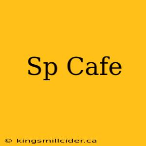 Sp Cafe