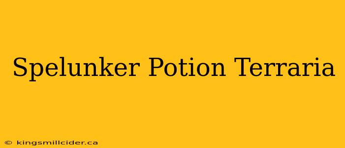 Spelunker Potion Terraria