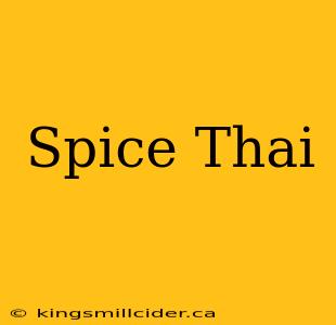 Spice Thai