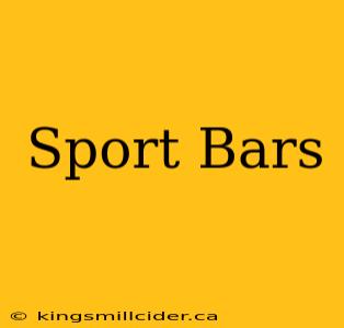 Sport Bars