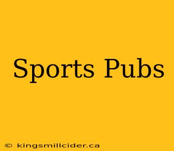 Sports Pubs