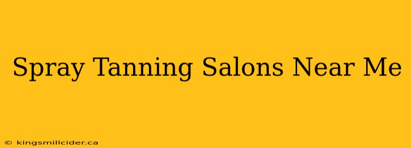 Spray Tanning Salons Near Me