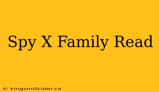 Spy X Family Read