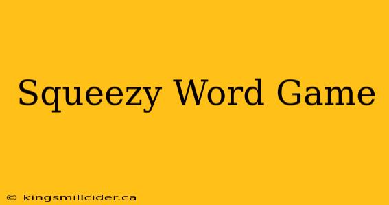 Squeezy Word Game
