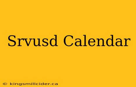 Srvusd Calendar