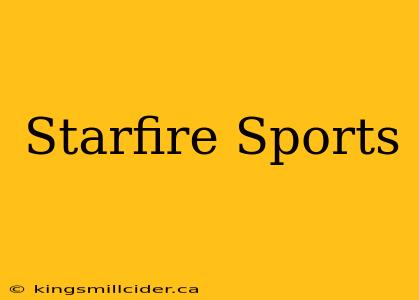 Starfire Sports