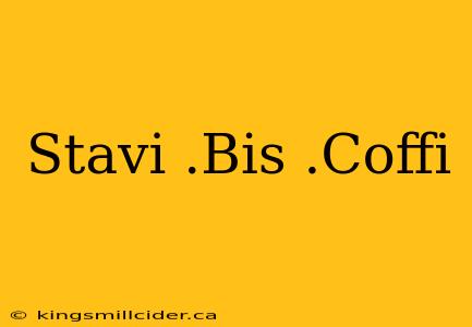 Stavi .Bis .Coffi