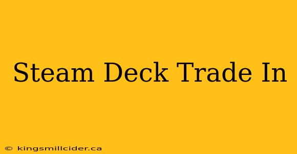 Steam Deck Trade In