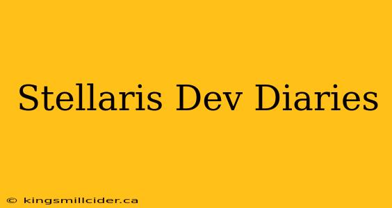 Stellaris Dev Diaries