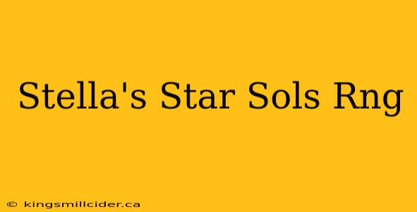 Stella's Star Sols Rng