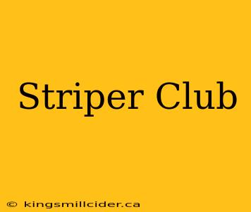 Striper Club