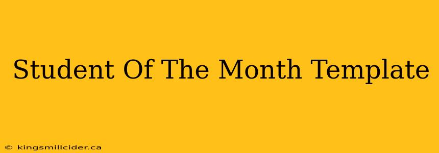 Student Of The Month Template