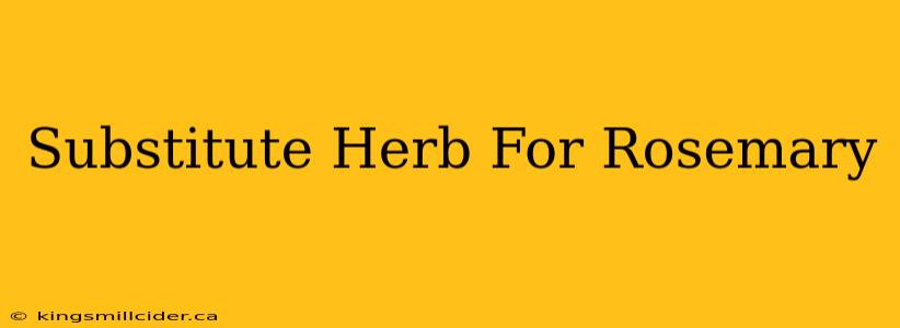 Substitute Herb For Rosemary