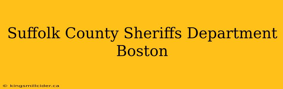 Suffolk County Sheriffs Department Boston