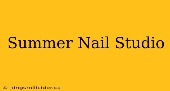 Summer Nail Studio