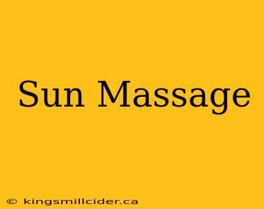 Sun Massage