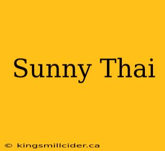 Sunny Thai