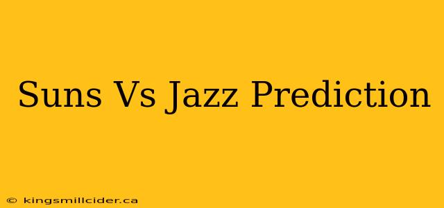 Suns Vs Jazz Prediction