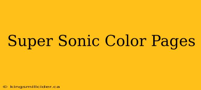 Super Sonic Color Pages