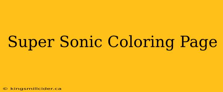 Super Sonic Coloring Page