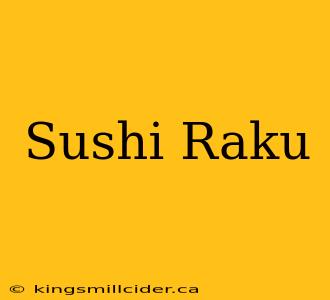 Sushi Raku