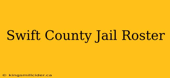 Swift County Jail Roster