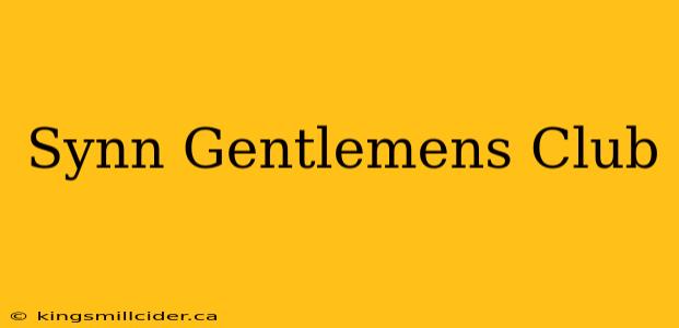 Synn Gentlemens Club