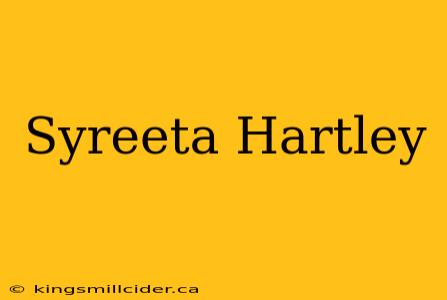 Syreeta Hartley