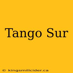 Tango Sur