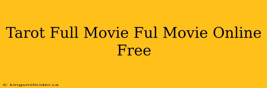 Tarot Full Movie Ful Movie Online Free