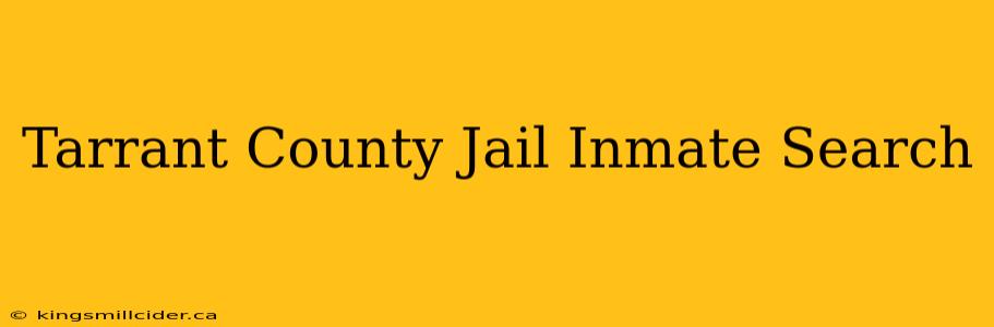 Tarrant County Jail Inmate Search