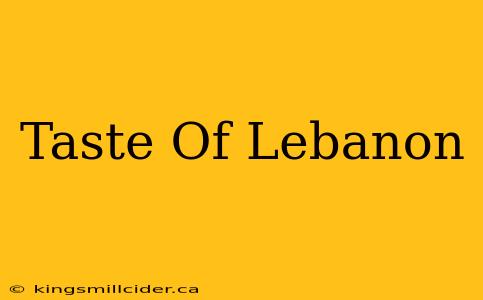 Taste Of Lebanon