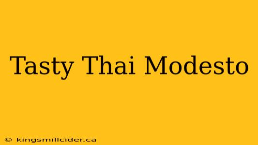 Tasty Thai Modesto