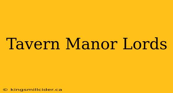 Tavern Manor Lords