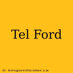 Tel Ford