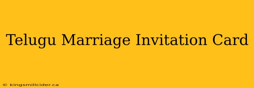 Telugu Marriage Invitation Card