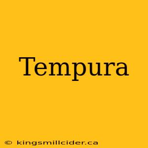 Tempura