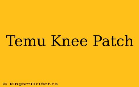 Temu Knee Patch