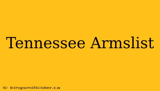 Tennessee Armslist