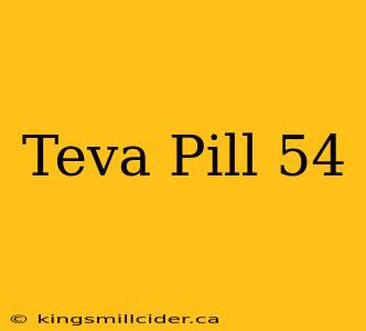 Teva Pill 54