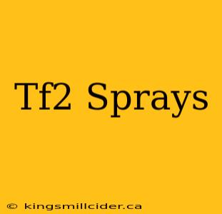 Tf2 Sprays