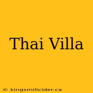 Thai Villa