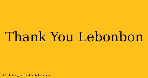 Thank You Lebonbon