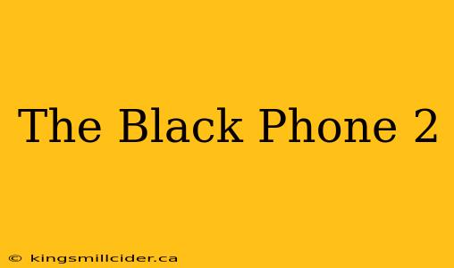 The Black Phone 2