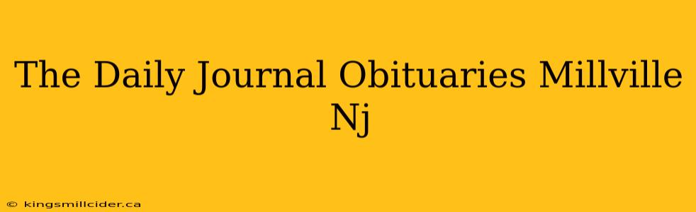 The Daily Journal Obituaries Millville Nj