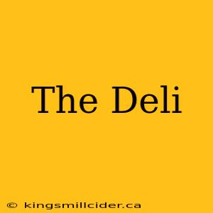 The Deli