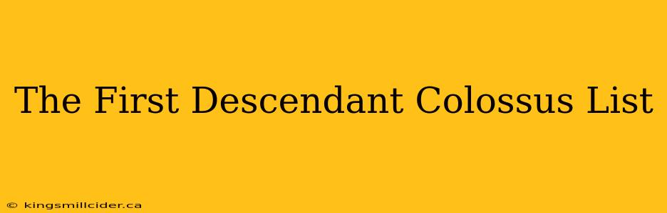 The First Descendant Colossus List